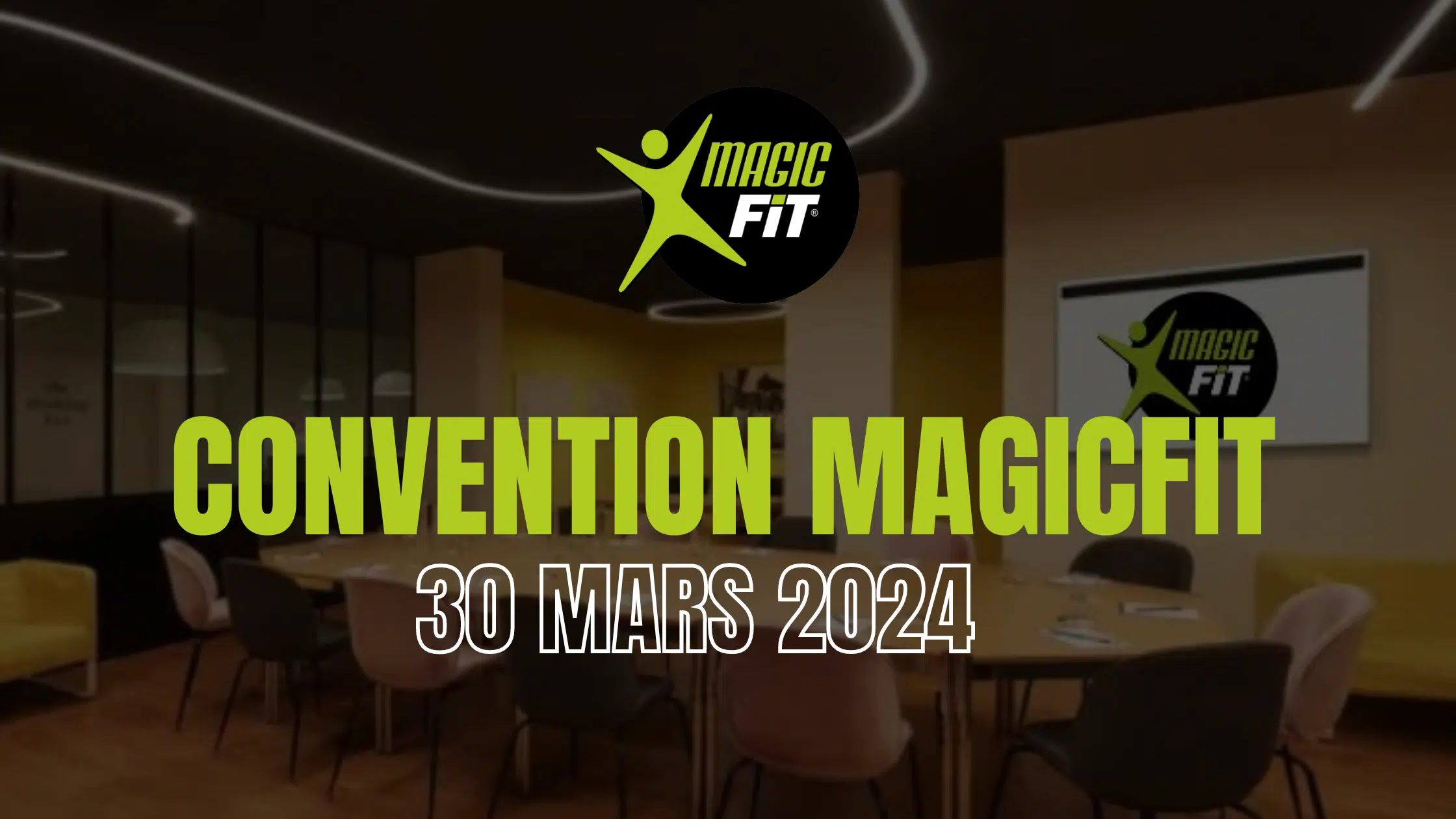 Convention Magicfit 2024
